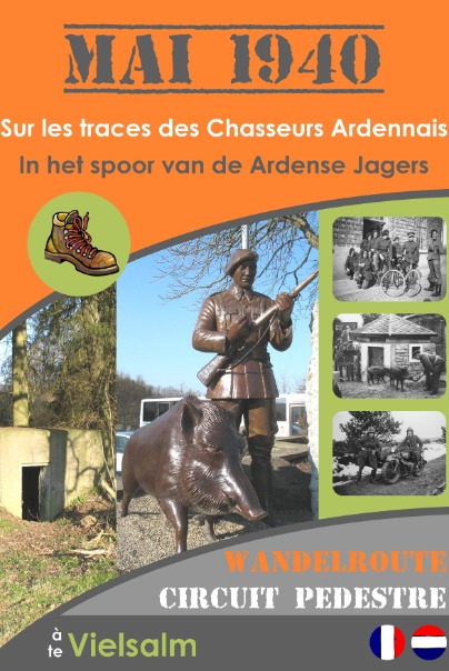 Mai 1940 - Sur les traces des Chasseurs Ardennais