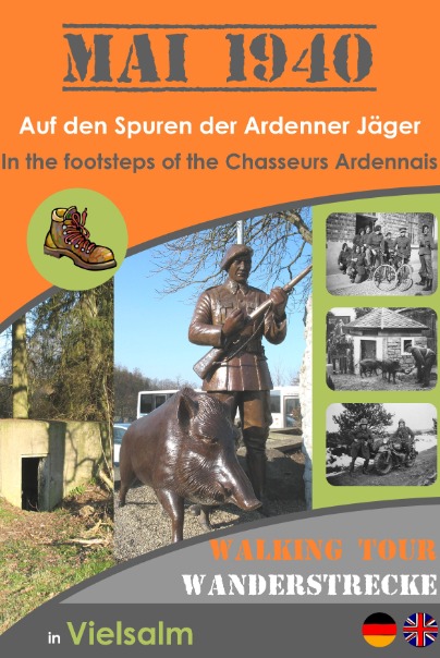 Mai 1940 - Auf den Spuren der Ardenner Jäger